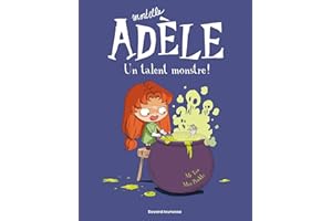 BD Mortelle Adèle, Tome 06: Un talent monstre !