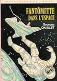 Fantômette dans l'espace : Collection : Bibliothèque rose cartonnée & illustrée