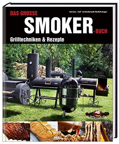 Download Das große Smokerbuch: Grilltechniken & Rezepte Download Das große Smokerbuch: Grilltechniken & Rezepte