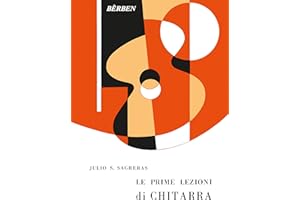 BERBEN Julio Sagreras-Le Prime Lezioni Di Chitarra
