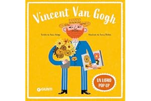 Vincent Van Gogh. Un libro pop-up. Ediz. a colori