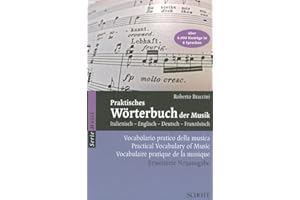 Praktisches Wörterbuch der Musik: Italienisch - Englisch - Deutsch - Französisch (Serie Musik)
