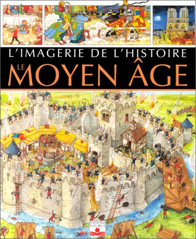 Moyen-Âge : imagerie de l'histoire gratuit Moyen-Âge : imagerie de l'histoire gratuit