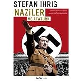 Naziler ve Atat&uuml;rk