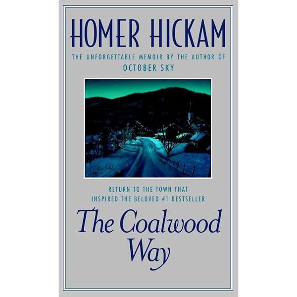 October Sky: A Memoir: 1 (Coalwood): Amazon.co.uk: Hickam, Homer