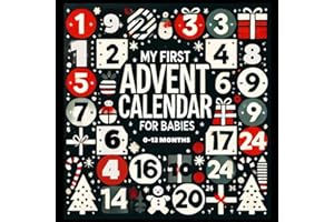 My First Advent Calendar: For Babies 0-12 Months | High Contrast Baby Book for Newborns | Black and White Simple Images for Developing Infant Eyesight | Visual Stimulation