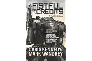 A Fistful of Credits: Stories from the Four Horsemen Universe: Volume 5 (The Revelations Cycle)