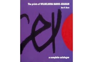 The Prints of Wilhelmina Barns-graham: A Complete Catalogue