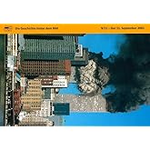 9/11- Der 11. September 2001 (Die Geschichte hinter dem Bild)