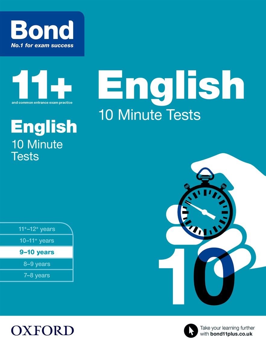 Bond 11+: English: 10 Minute Tests: 9-10 years
