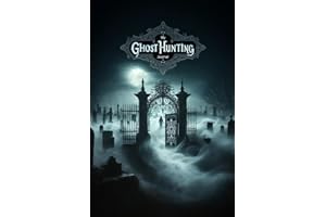 My Ghost Hunting Journal: Paranormal Investigation Logbook, Gift for Ghost Hunters & Paranormal Investigators