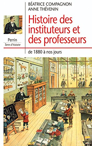 couverture de : Histoire des instituteurs et des professeurs