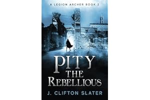 Pity the Rebellious: 2