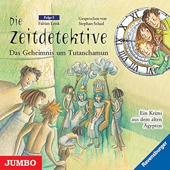 Das Geheimnis Um Tutanchamun Die Zeitdetektive 5 Horbuch Download Amazon De Fabian Lenk Stephan Schad Jumbo Neue Medien Verlag Gmbh Audible Audiobooks