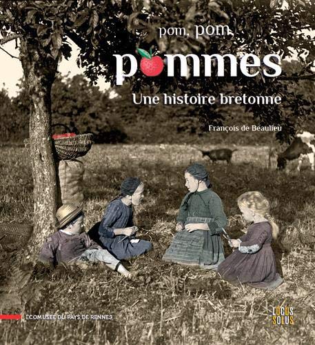 Télécharger Pom, pom, pommes : Une histoire bretonne Livre PDF Gratuit