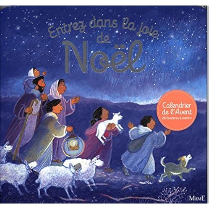 Entrez dans la joie de Noël : Calendrier de l'avant Entrez dans la joie de Noël : Calendrier de l'avant