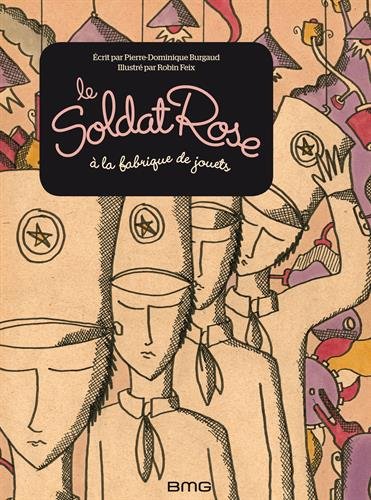 couverture de : Le soldat rose &agrave; la fabrique de jouets