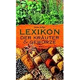 Lexikon der Kräuter und Gewürze
