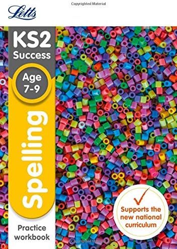 KS2 English Spelling Age 7-9 SATs Practice Workbook (Letts KS2 Revision Success)