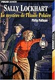 Sally Lockhart, tome 2 : Le Mystère de l'Étoile Polaire
