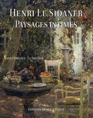 Henri Le Sidaner : Paysages intimes en ligne Henri Le Sidaner : Paysages intimes en ligne