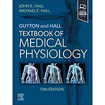 Guyton and Hall Textbook of Medical Physiology by Hall PhD, John E