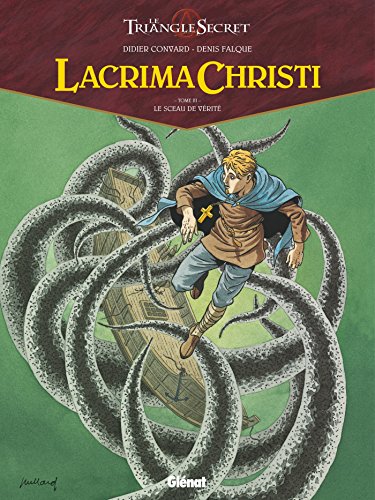 Télécharger Kindle livres à iPad gratuitement Lacrima Christi - Tome 03 : Le Sceau de vérité by author B0759QFLS1 ePub