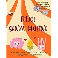 Felici senza glutine