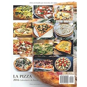 La Pizza 2016 Calendario de Pared (Edición España)