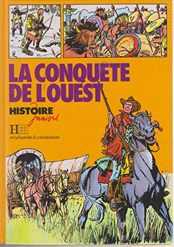 CONQUETE DE L'OUEST (LA)