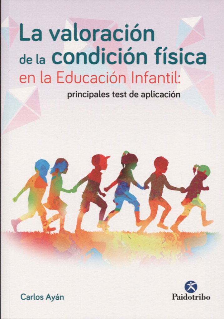 La valoración de la condición física en la educación infantil