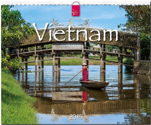 Vietnam 2015 - Original Stürtz-Kalender 2015 - Großformat-Kalender 60 x 48 cm