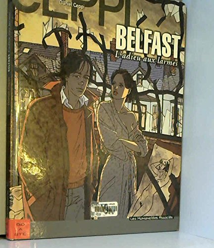 couverture de : BELFAST : L'ADIEU AUX LARMES