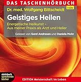 Image de Geistiges Heilen: Energetische Heilkunst - Aus meiner Praxis als Arzt und Heiler - Hörbuc