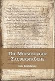Image de Die Merseburger Zaubersprüche: Eine Einführung