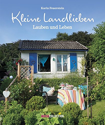 Download Kleine Landlieben, Lauben und Leben