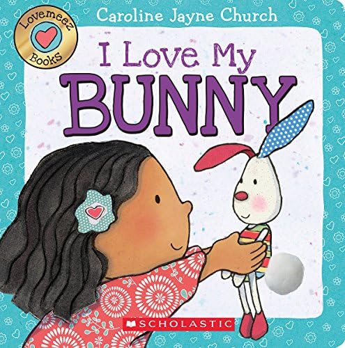 Lovemeez: I Love My Bunny