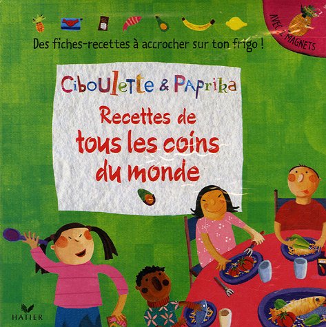 couverture de : Recettes de tous les coins du monde