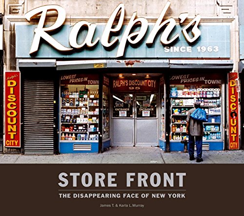 Store Front (large): The Disappearing Face of Old New York