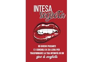 Intesa Segreta - 69 Giochi Piccanti