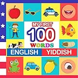 my first 100 words English-Yiddish: Learn Yiddish for kids aged 2-7
