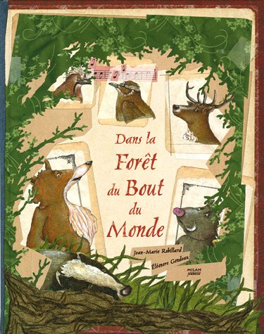 couverture de : Dans la for&ecirc;t du Bout du monde