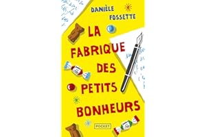 La Fabrique des petits bonheurs