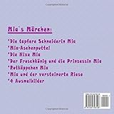 Image de Mia`s Märchenbuch: Bekannte Märchen neu und gewaltfrei erzählt mit Mia als Hauptperson: Volume 1