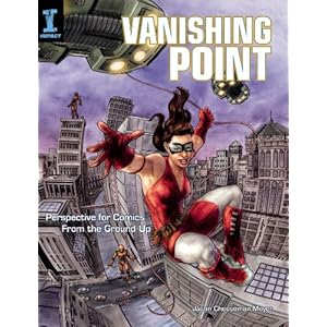 Vanishing Point: Perspective for Comics from the Ground Up
