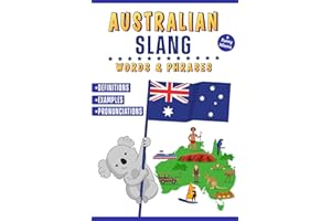 Australian Slang Words & Phrases: A Dictionary to Learn Aussie Lingo with Definitions, Examples, and Pronunciations