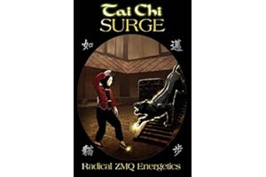Tai Chi SURGE: Radical ZMQ Energetics
