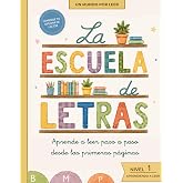 La Escuela de Letras: Aprende a leer paso a paso desde las primeras p&aacute;ginas