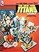 The New Teen Titans: Games (Teen Titans (DC Comics) (Graphic Novels)) by Marv Wolfman, George Perez