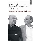 Comme deux frères. Mémoire et visions croisées
